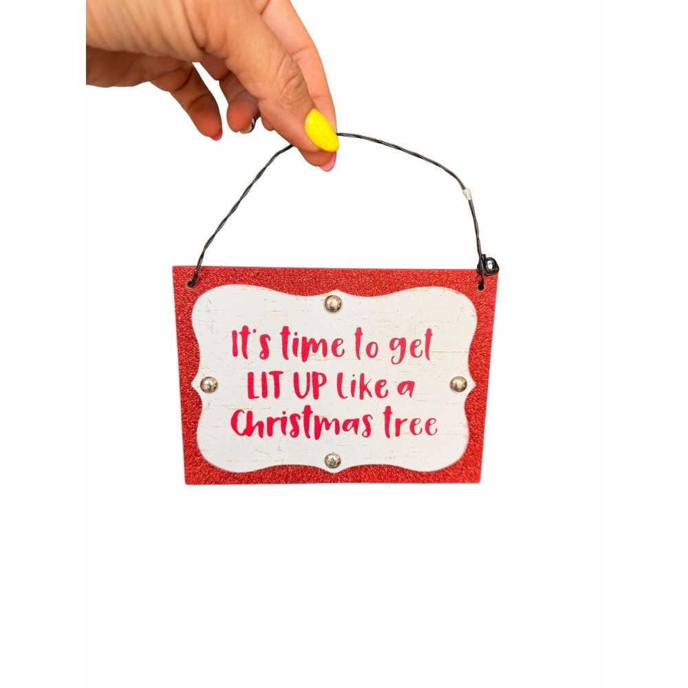 Holiday Lane Christmas Cheer Red Sign Ornament it’s time to get lit up